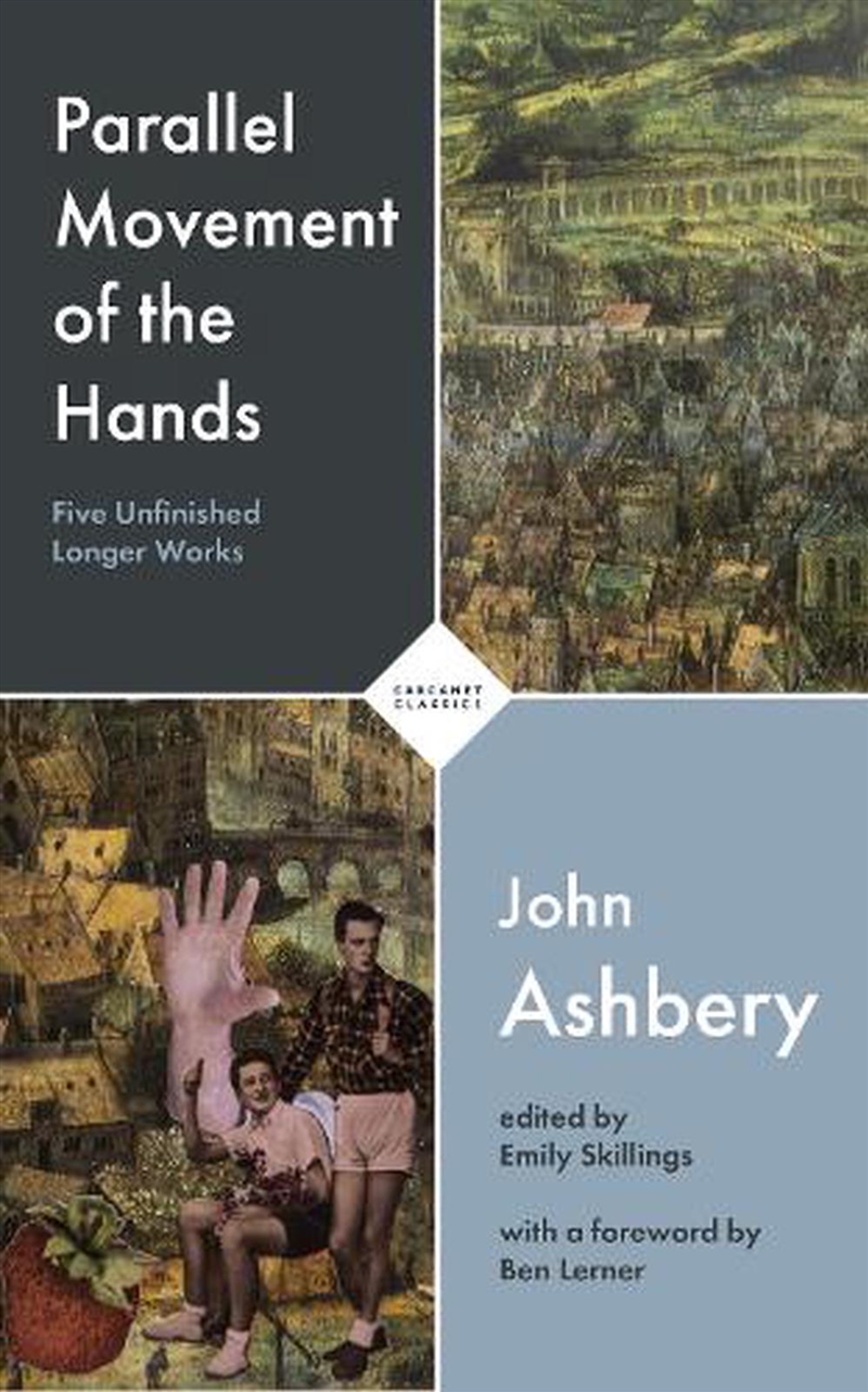 Parallel Movement Of The Hands  - Five Unfinished Longer Works/Product Detail/Poetry