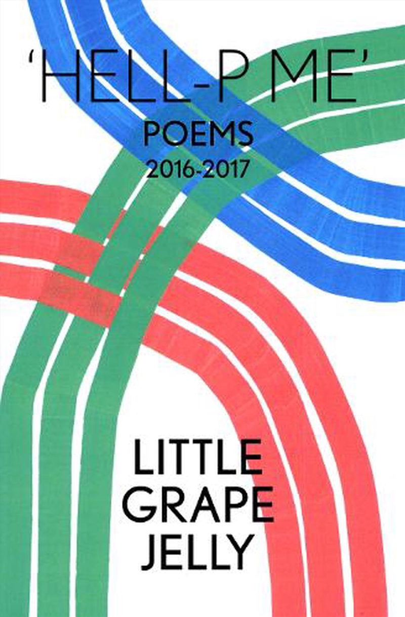 Hell-P Me - Poems 2016-2017/Product Detail/Poetry