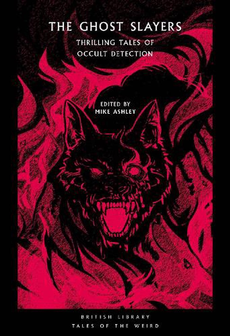 The Ghost Slayers  - Thrilling Tales Of Occult Detection/Product Detail/Thrillers & Horror Books