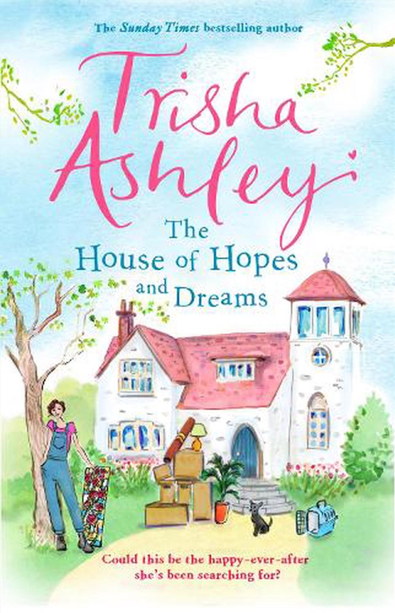 The House Of Hopes And Dreams  - An Uplifting, Funny Novel From The #1 Bestselling Author/Product Detail/Romance
