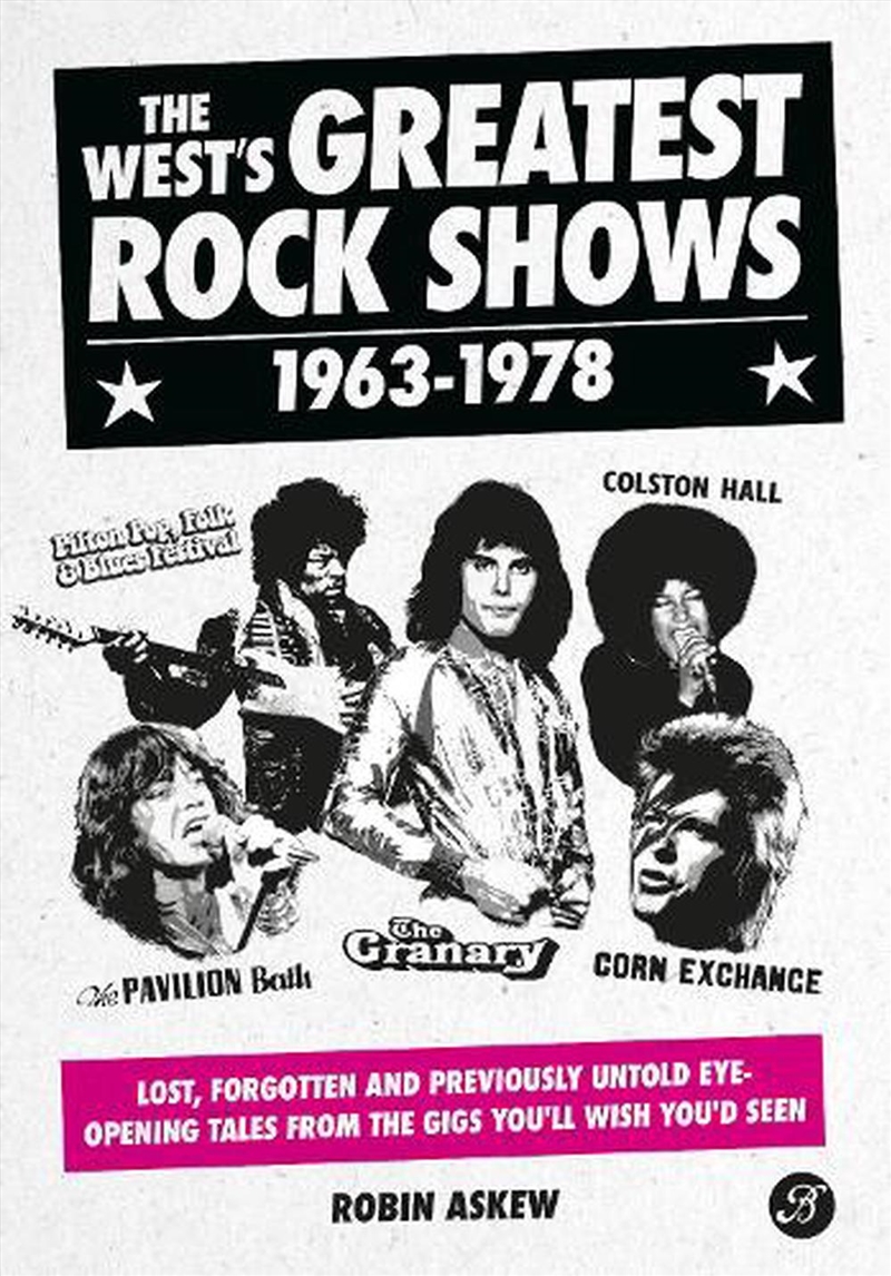The West'S Greatest Rock Shows 1963-1978  - Lost, Forgotten And Previously Untold Eye-Opening Tales/Product Detail/Arts & Entertainment