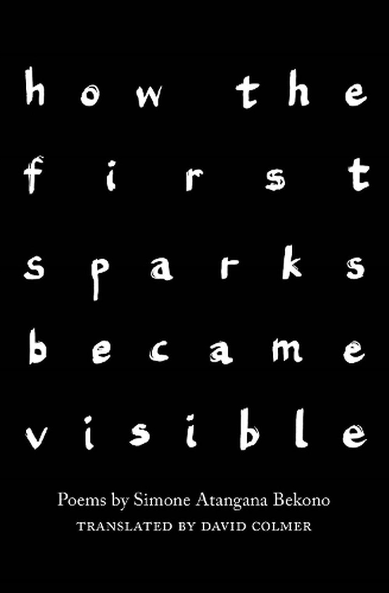 How The First Sparks Became Visible/Product Detail/Poetry