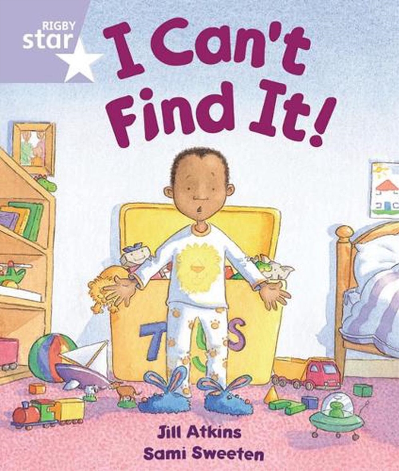 Rigby Star Guided Reception - Lilac Level - I Can'T Find It Pupil Book (Single)/Product Detail/Kids Educational