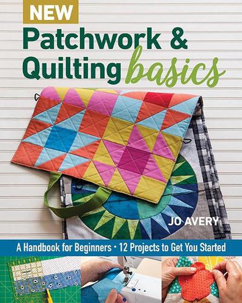 New Patchwork & Quilting Basics  - A Handbook for Beginners/Product Detail/Crafts & Handiwork