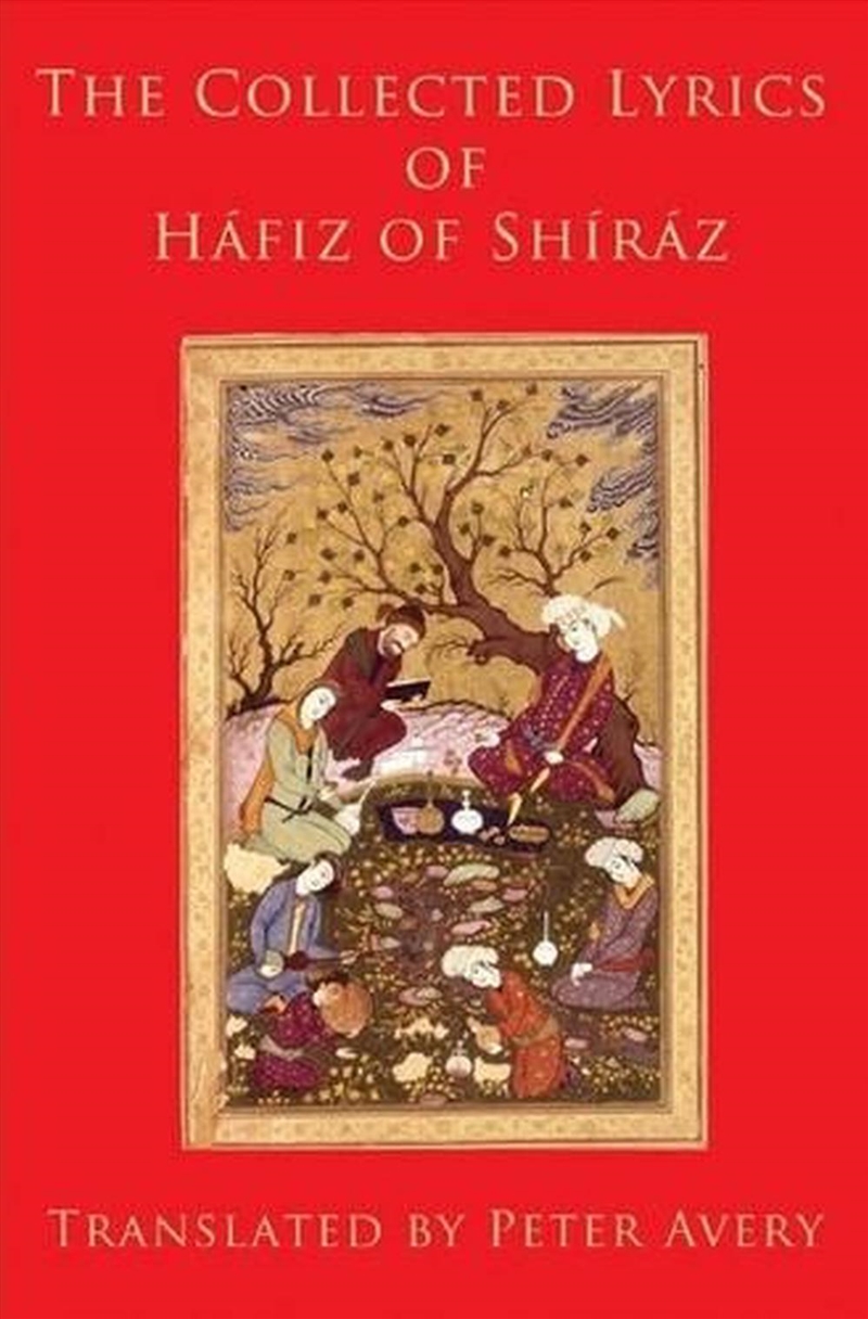 The Collected Lyrics Of Hafiz Of Shiraz/Product Detail/Poetry