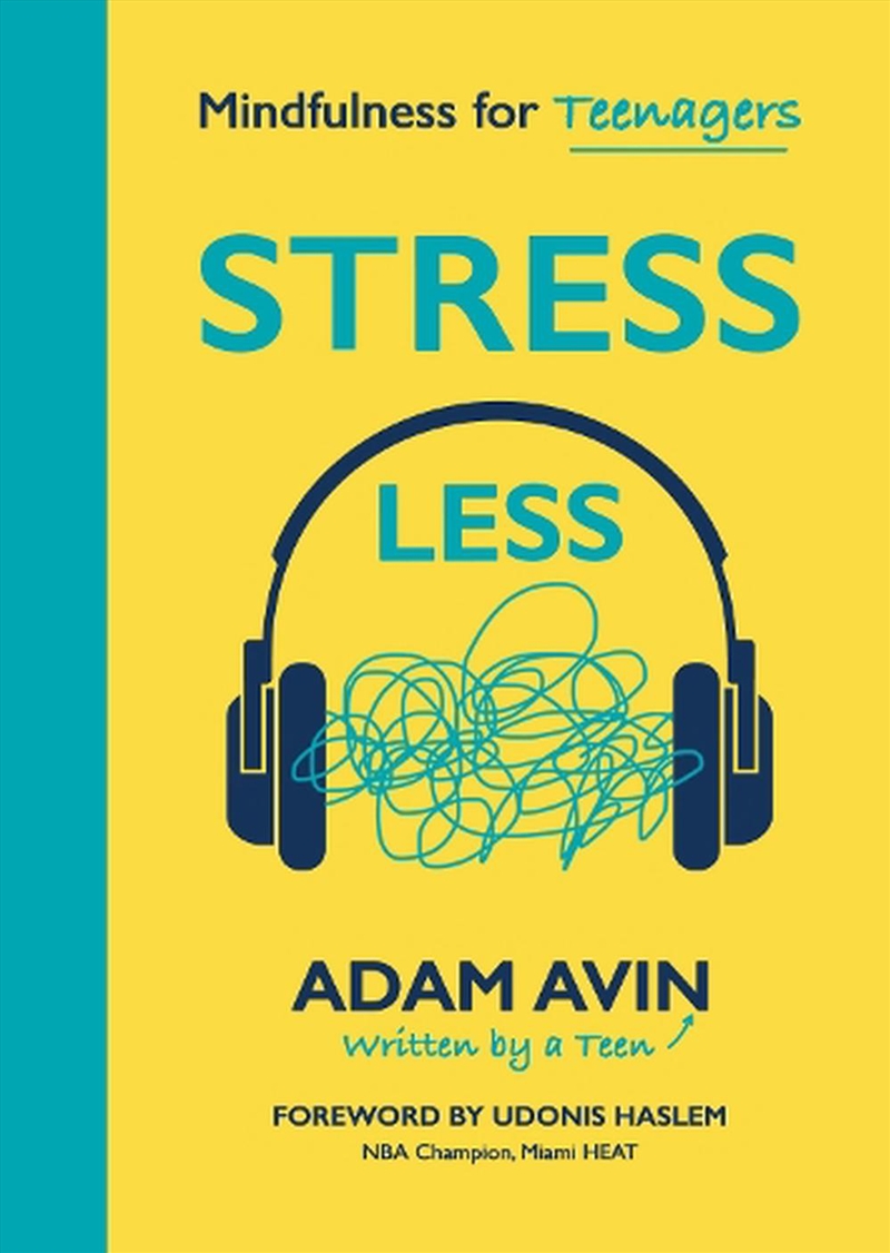 Stress Less  - Mindfulness For Teenagers/Product Detail/Young Adult Fiction