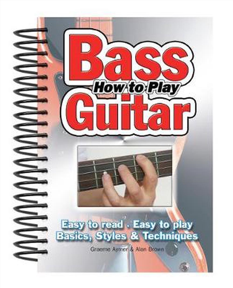 How To Play Bass Guitar  - Easy To Read, Easy To Play; Basics, Styles & Techniques/Product Detail/Arts & Entertainment