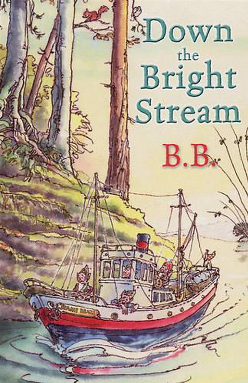 Down The Bright Stream/Product Detail/Childrens Fiction Books