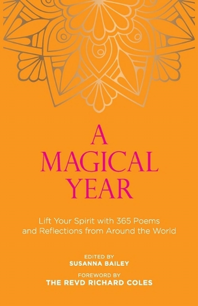 A Magical Year  - Lift Your Spirit With 365 Poems And Reflections From Around The World/Product Detail/Poetry