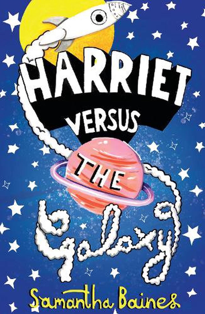 Harriet Versus The Galaxy/Product Detail/Childrens Fiction Books