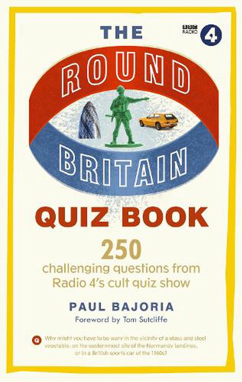 The Round Britain Quiz Book  - 250 Challenging Questions From Radio 4’S Cult Quiz Show/Product Detail/Arts & Entertainment