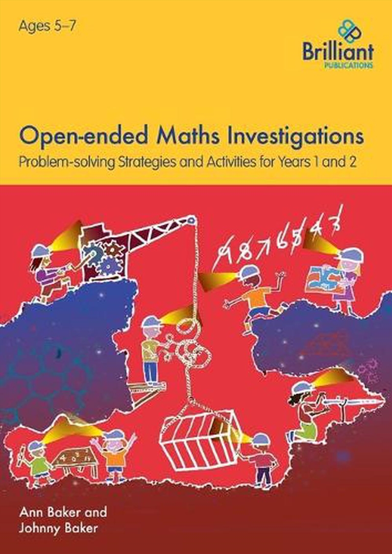 Open-Ended Maths Investigations, 5-7 Year Olds  - Maths Problem-Solving Strategies For Years 1-2/Product Detail/Maths