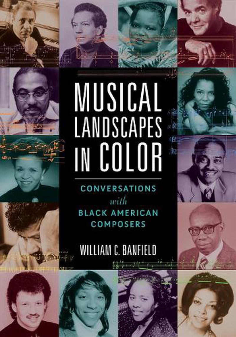 Musical Landscapes In Color  - Conversations With Black American Composers/Product Detail/Arts & Entertainment