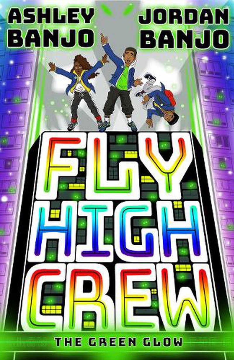 Fly High Crew - The Green Glow/Product Detail/Childrens Fiction Books