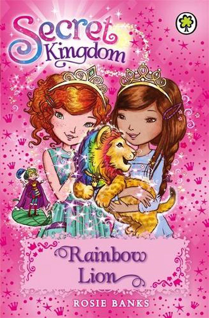 Secret Kingdom - Rainbow Lion  - Book 22/Product Detail/Childrens Fiction Books