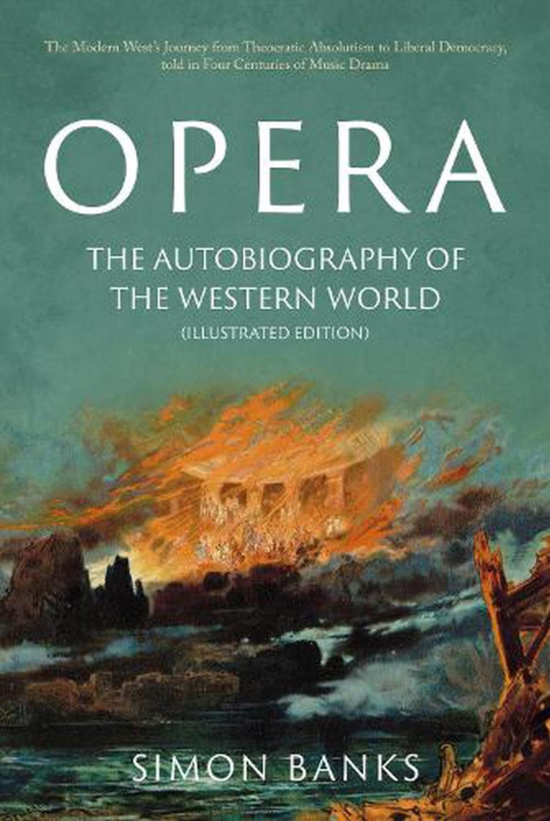 Opera - The Autobiography Of The Western World (Illustrated Edition)  - From Theocratic Absolutism T/Product Detail/Arts & Entertainment