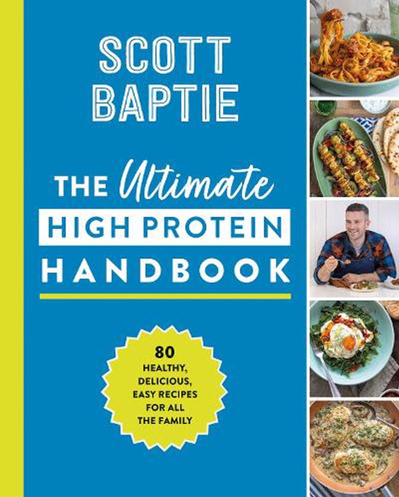 The Ultimate High Protein Handbook  - 80 Healthy, Delicious, Easy Recipes For All The Family/Product Detail/Fitness, Diet & Weightloss