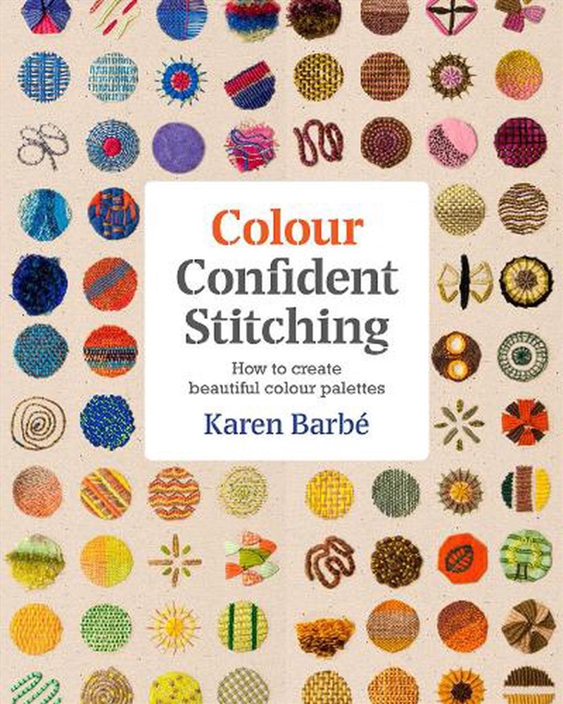 Colour Confident Stitching  - How To Create Beautiful Colour Palettes/Product Detail/Crafts & Handiwork