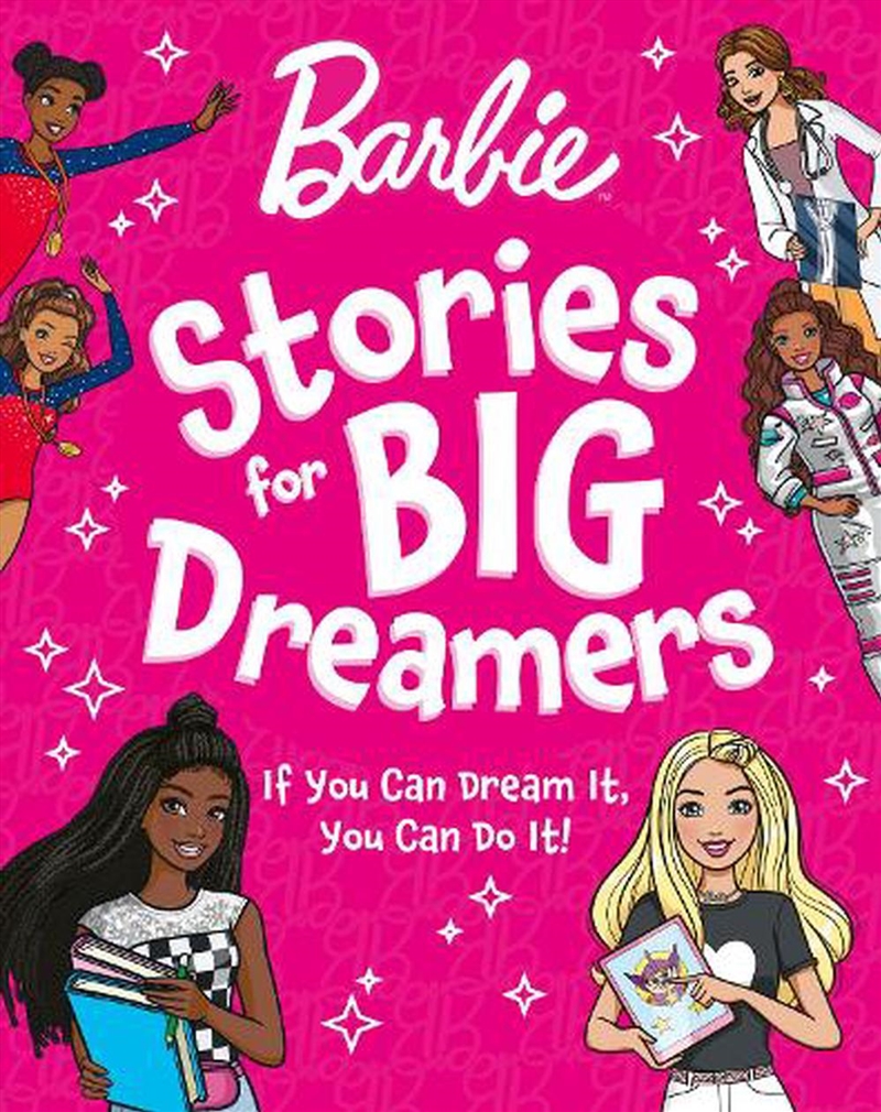 Barbie Stories For Big Dreamers Treasury/Product Detail/Early Childhood Fiction Books