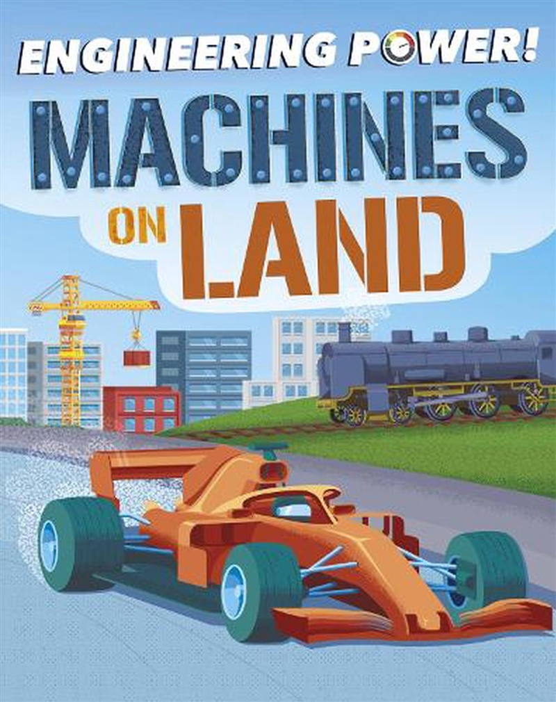 Engineering Power! - Machines On Land/Product Detail/Early Childhood Fiction Books