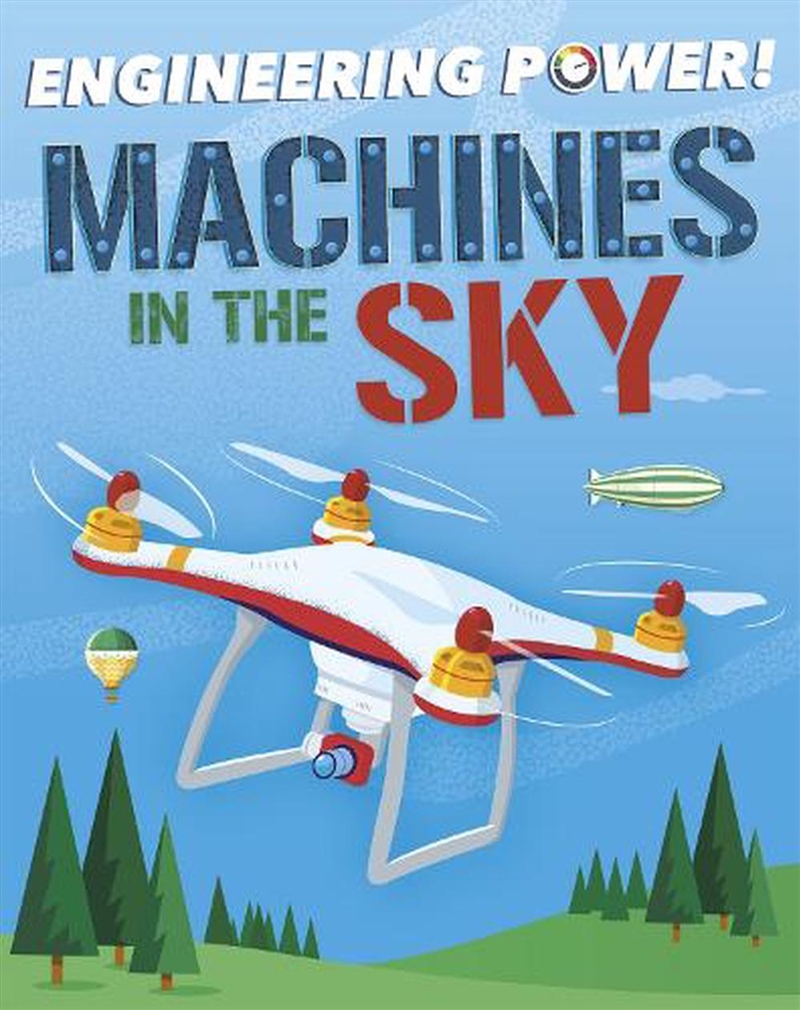 Engineering Power! - Machines In The Sky/Product Detail/Early Childhood Fiction Books