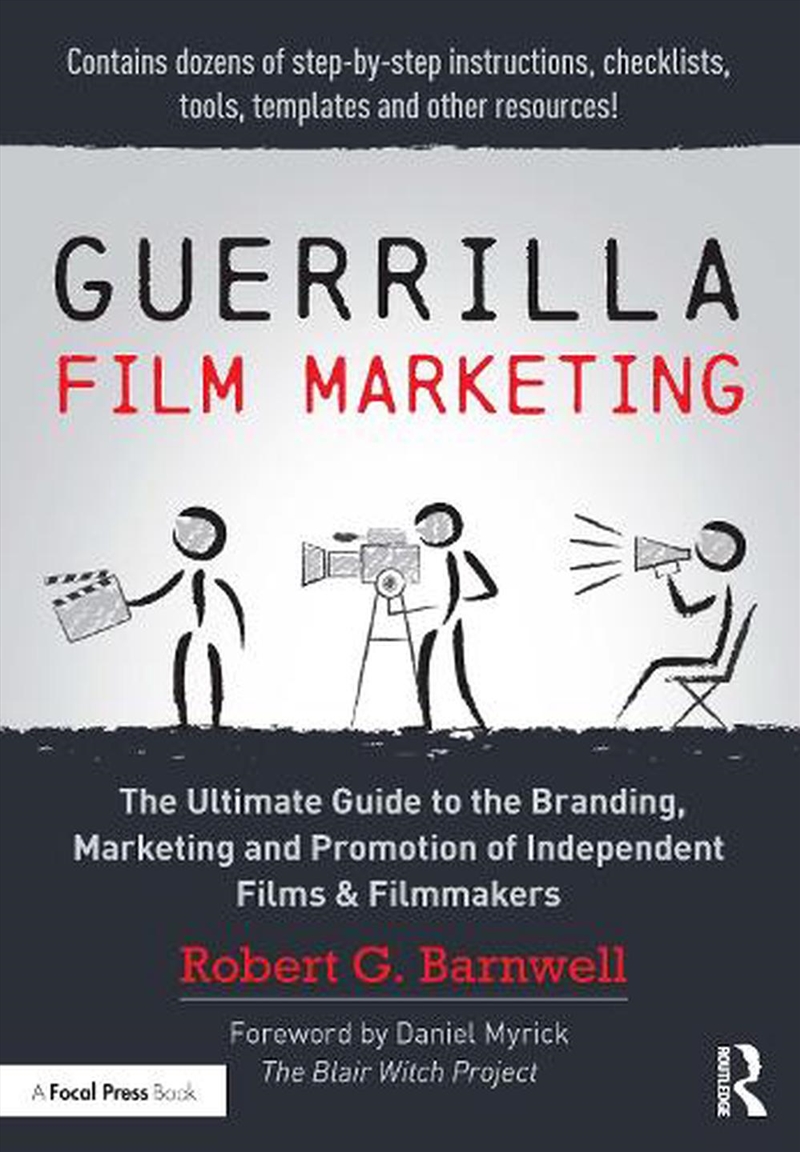 Guerrilla Film Marketing  - The Ultimate Guide To The Branding, Marketing And Promotion Of Independe/Product Detail/Arts & Entertainment