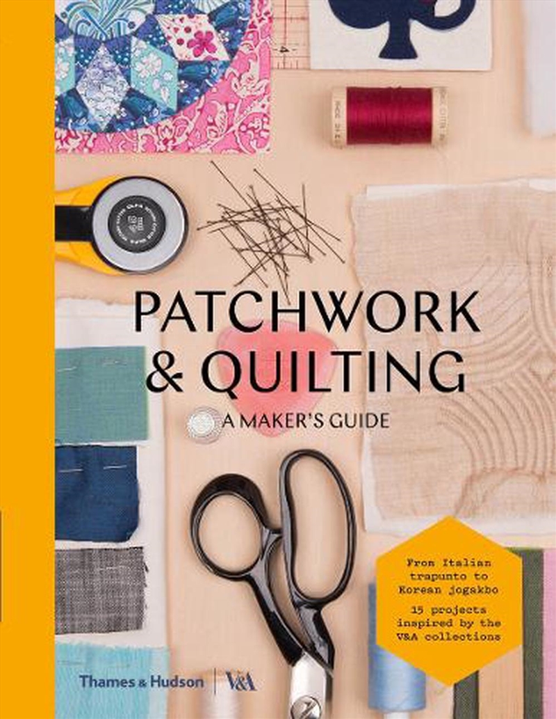 Patchwork And Quilting  - A Maker'S Guide/Product Detail/Crafts & Handiwork
