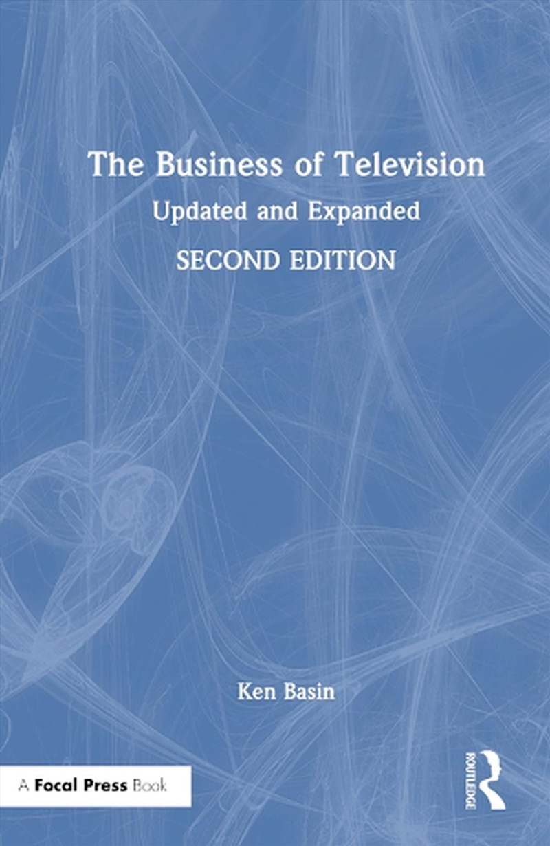 The Business Of Television  - Updated And Expanded Second Edition/Product Detail/Arts & Entertainment