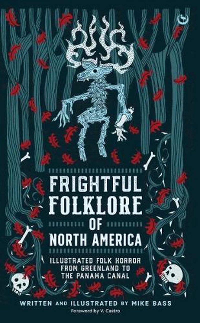 Frightful Folklore Of North America  - Bloodcurdling Tales From The Panama Canal To The North Pole/Product Detail/Thrillers & Horror Books
