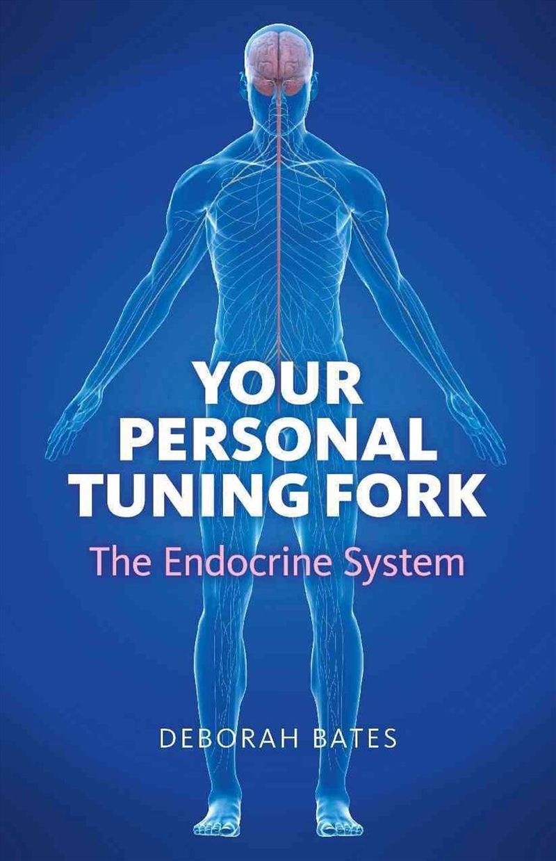 Your Personal Tuning Fork - The Endocrine System/Product Detail/Fitness, Diet & Weightloss