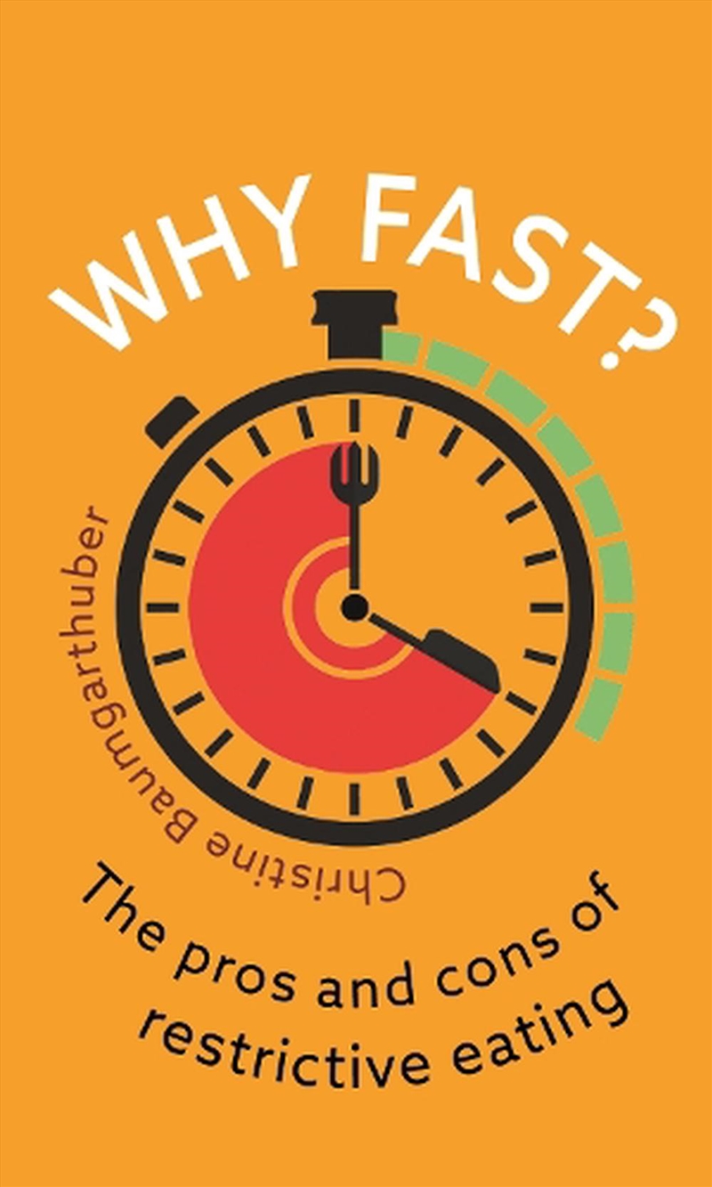 Why Fast? : The Pros And Cons Of Restrictive Eating/Product Detail/Fitness, Diet & Weightloss
