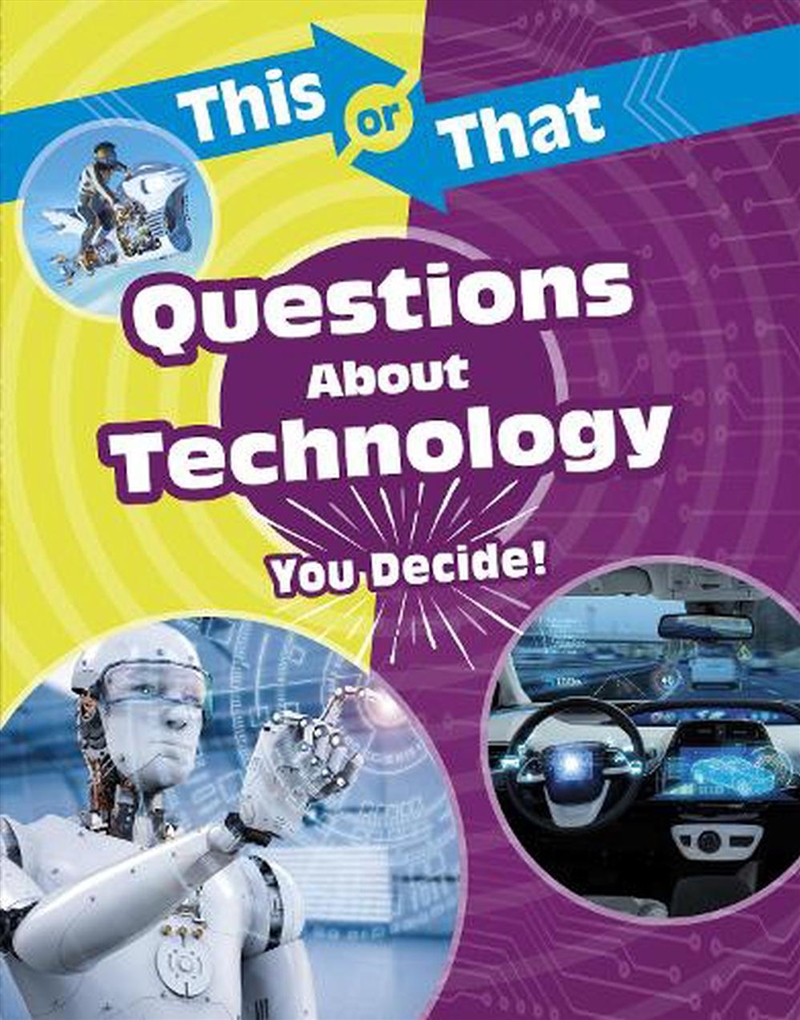This Or That Questions About Technology : You Decide!/Product Detail/Science