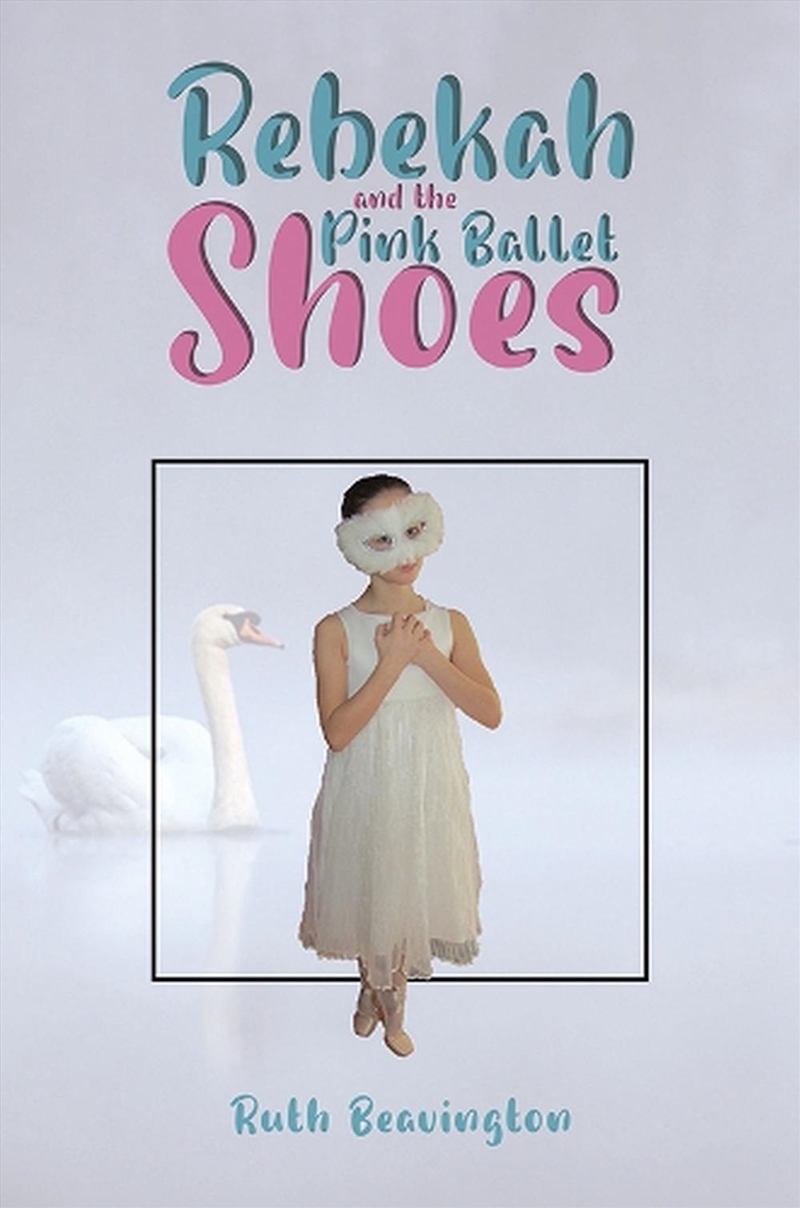 Rebekah And The Pink Ballet Shoes/Product Detail/Childrens Fiction Books