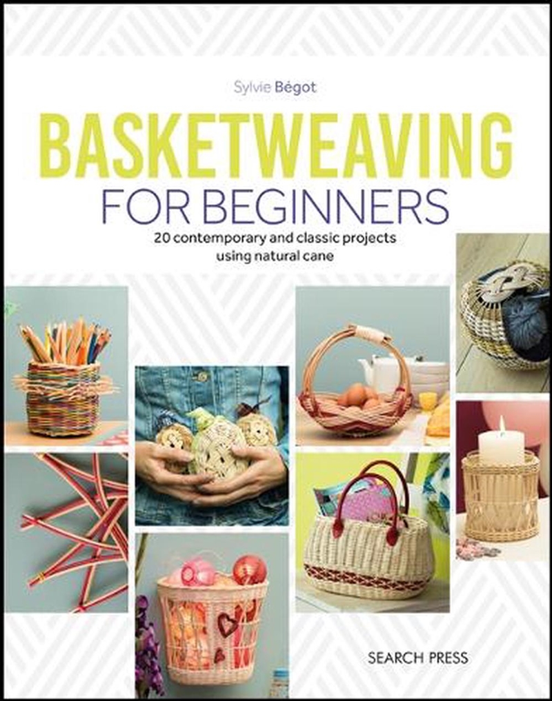 Basketweaving For Beginners : 20 Contemporary And Classic Basketweaving Projects Using Natural Cane/Product Detail/Crafts & Handiwork