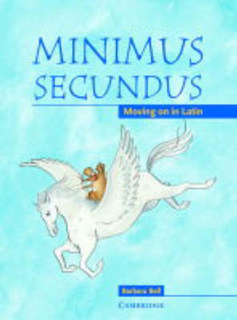 Minimus Secundus Pupil'S Book : Moving On In Latin/Product Detail/Language & Linguistics