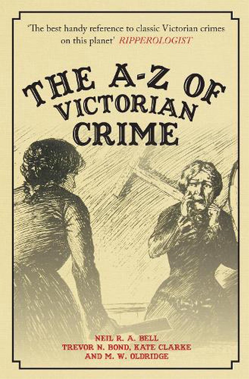 The A-Z Of Victorian Crime/Product Detail/True Crime