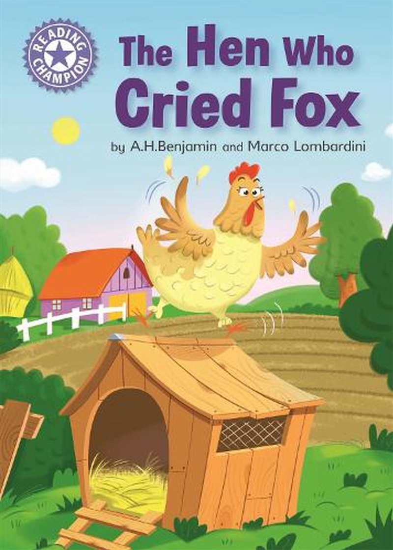 Reading Champion: The Hen Who Cried Fox : Independent Reading Purple 8/Product Detail/Children