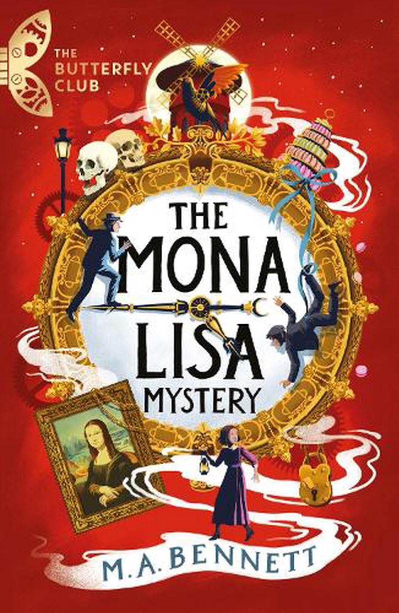 The Butterfly Club: The Mona Lisa Mystery : Book 3 - A Time-Travelling Adventure Around Paris And Fl/Product Detail/Childrens Fiction Books