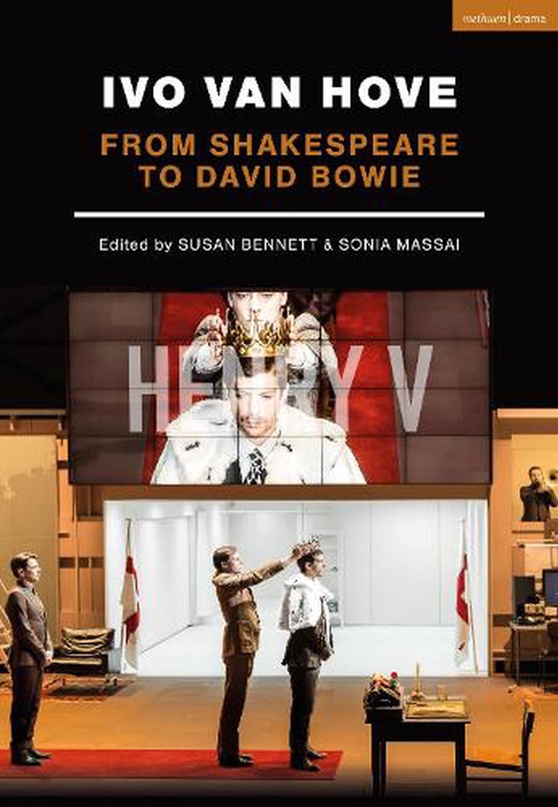 Ivo Van Hove : From Shakespeare To David Bowie/Product Detail/Arts & Entertainment