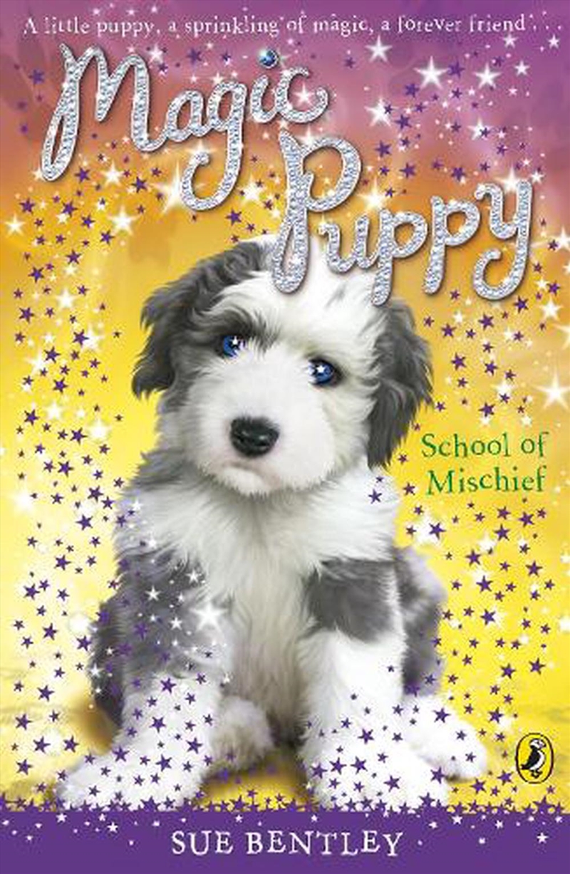 Magic Puppy: School Of Mischief/Product Detail/Childrens Fiction Books