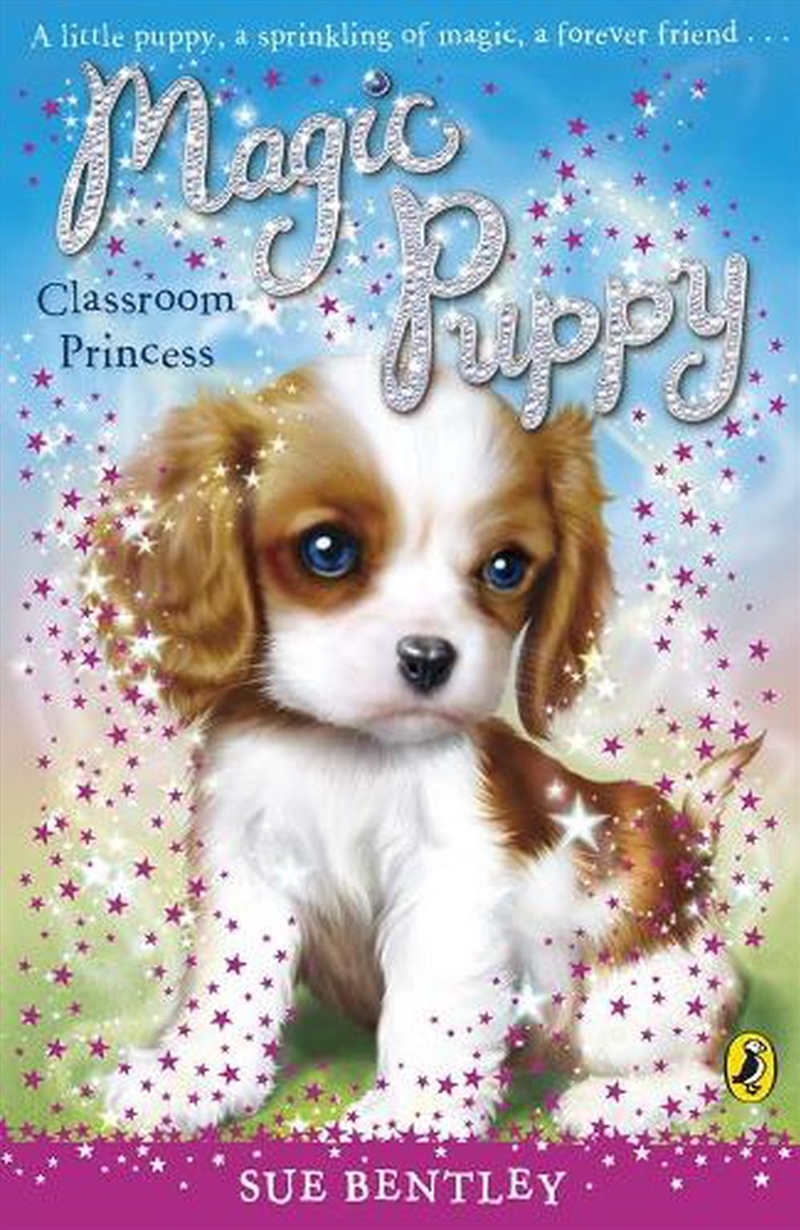 Magic Puppy: Classroom Princess/Product Detail/Childrens Fiction Books