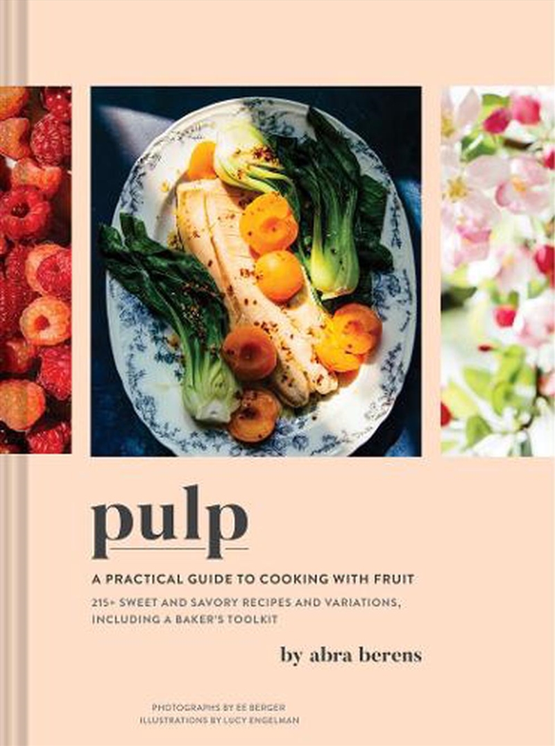 Pulp : A Practical Guide To Cooking With Fruit/Product Detail/Recipes, Food & Drink