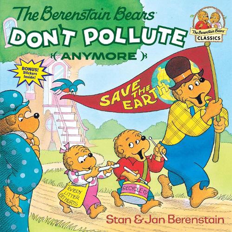 The Berenstain Bears Don'T Pollute (Anymore)/Product Detail/Early Childhood Fiction Books