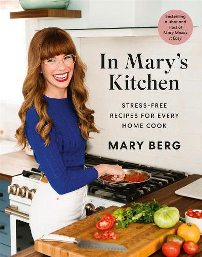 In Mary'S Kitchen : Stress-Free Recipes For Every Home Cook/Product Detail/Recipes, Food & Drink