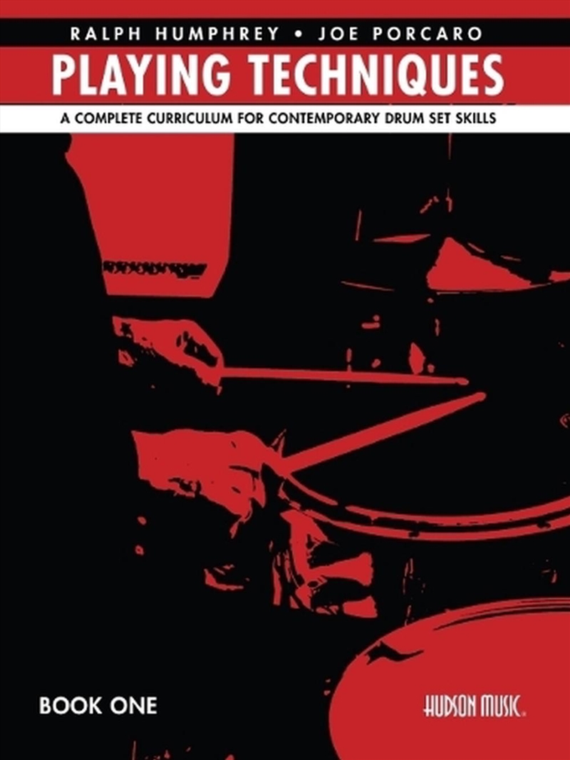 Ralph Humphrey & Joe Porcaro Playing Techniques 1 : A Complete Curriculum For Contemporary Drum Set/Product Detail/Arts & Entertainment