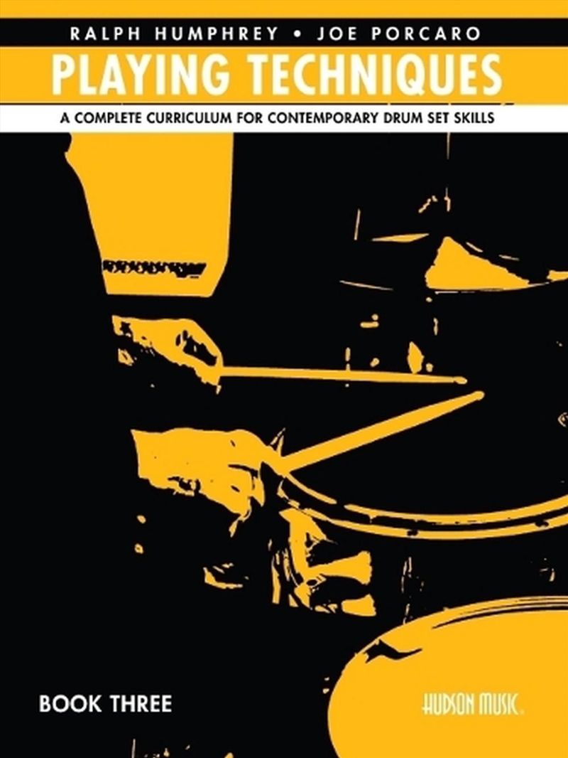 Ralph Humphrey & Joe Porcaro Playing Techniques 3 : A Complete Curriculum For Contemporary Drum Set/Product Detail/Arts & Entertainment