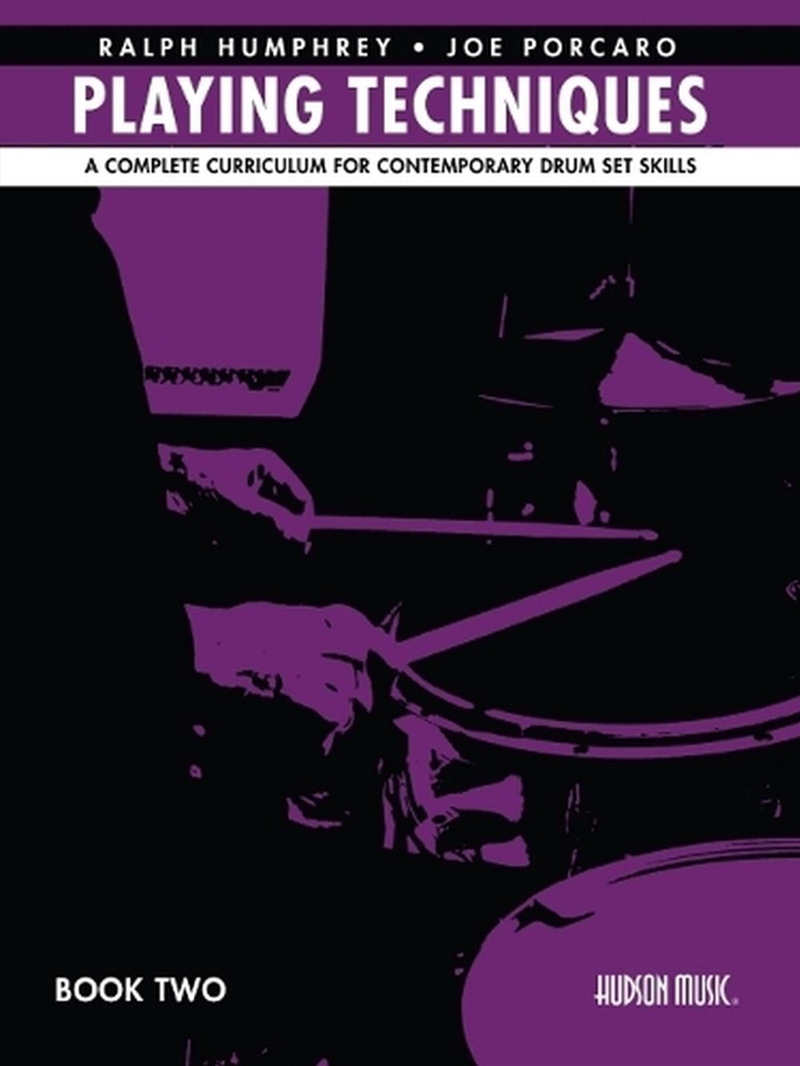 Ralph Humphrey & Joe Porcaro Playing Techniques 2 : A Complete Curriculum For Contemporary Drum Set/Product Detail/Arts & Entertainment