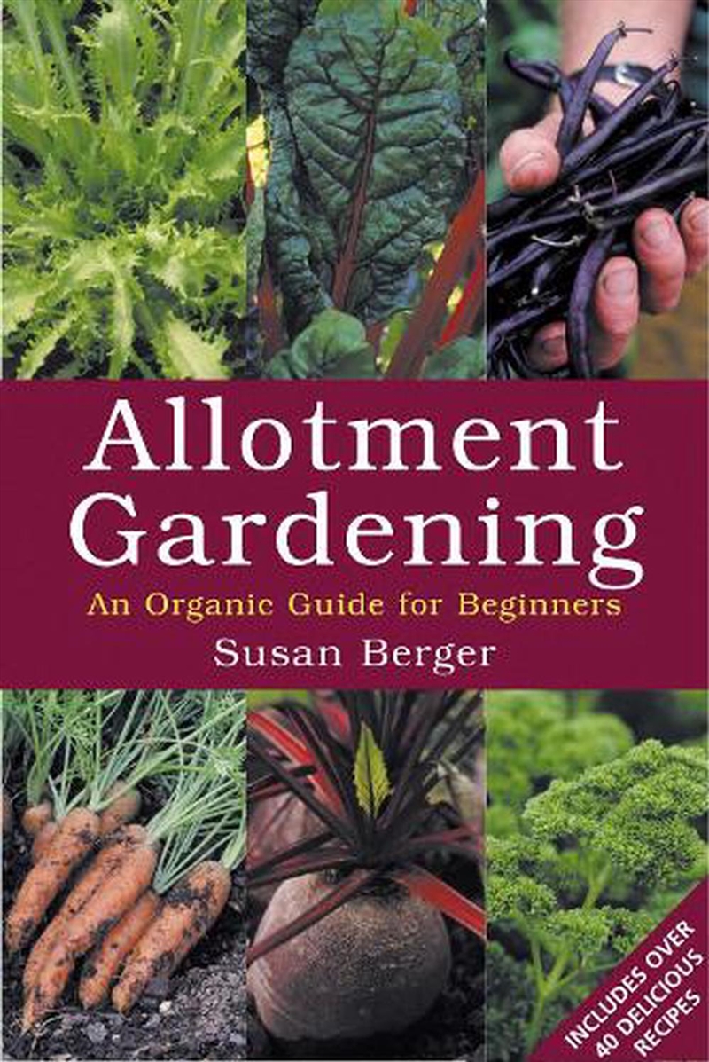 Allotment Gardening : An Organic Guide For Beginners/Product Detail/Gardening