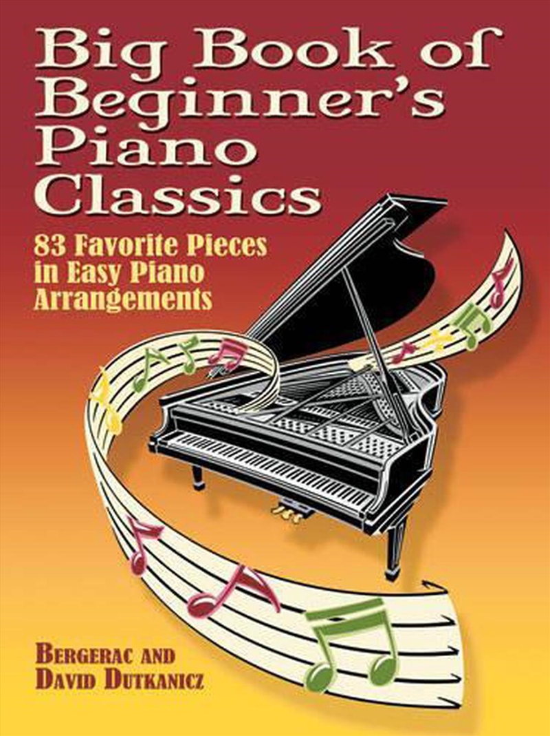 Big Book Of Beginner'S Piano Classics : 83 Favorite Pieces In Easy Piano Arrangements/Product Detail/Arts & Entertainment