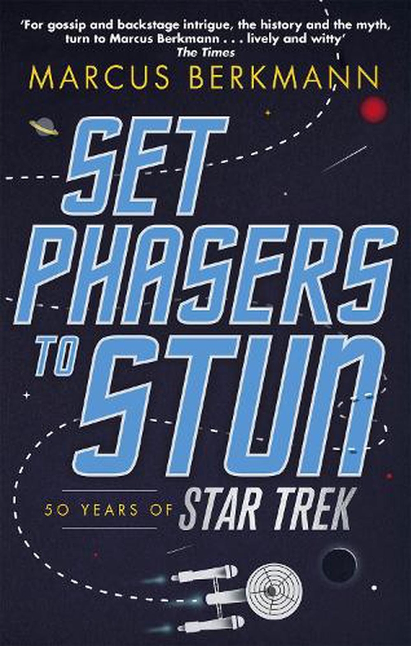 Set Phasers To Stun : 50 Years Of Star Trek/Product Detail/Arts & Entertainment